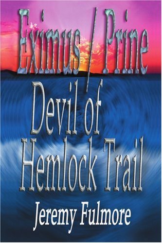 Cover for Jeremy Fulmore · Devil of Hemlock Trail (Pocketbok) (2005)