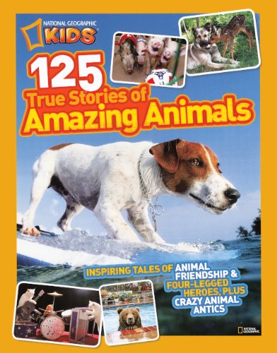 Cover for National Geographic · 125 True Stories of Amazing Animals (Hardcover Book) [Turtleback School &amp; Library Binding edition] (2012)