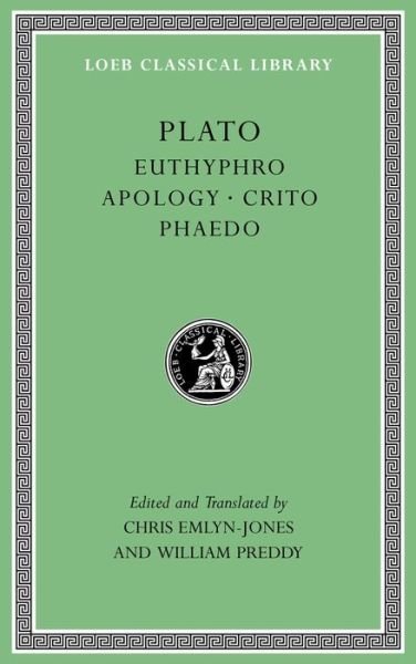 Cover for Plato · Euthyphro. Apology. Crito. Phaedo - Loeb Classical Library (Gebundenes Buch) (2017)