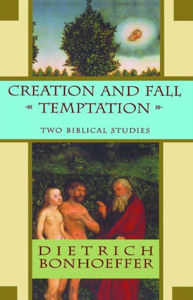 Cover for Bonhoeffer · Creation and Fall: Temptation (Paperback Book) [Reissue edition] (1997)