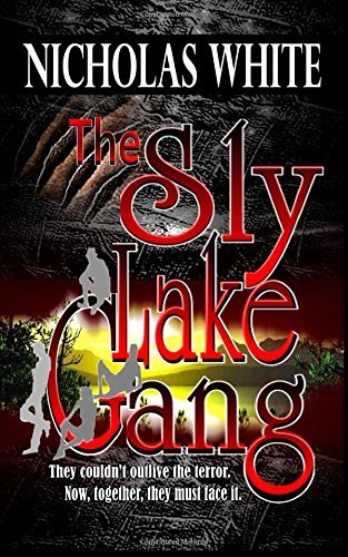 Cover for Nick White · The Sly Lake Gang (Paperback Book) [1st edition] (2014)