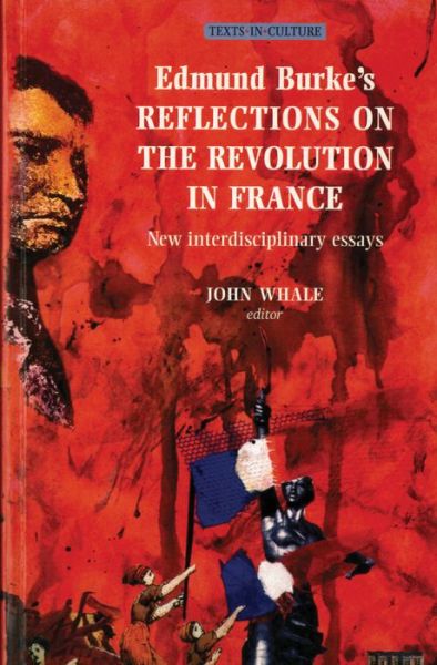 Cover for Edmund Burke · Edmund Burke's Reflections on the Revolution in France - Texts in Culture (Paperback Book) [New edition] (2013)