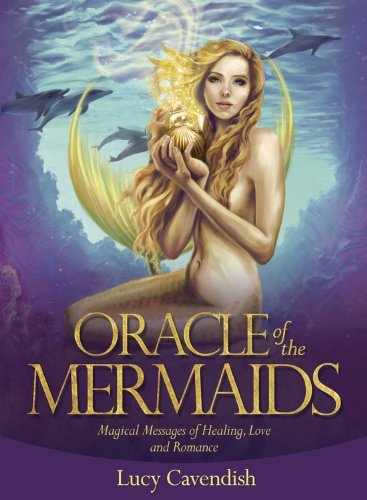Oracle of the Mermaids: Magical Messages of Healing, Love & Romance - Selina Fenech - Kirjat - Llewellyn Publications - 9780738742878 - torstai 8. toukokuuta 2014