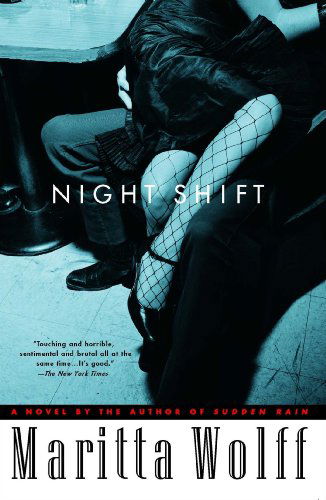 Cover for Maritta Wolff · Night Shift (Pocketbok) [Reprint edition] (2006)
