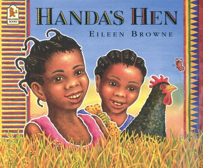 Handa's Hen - Handa - Eileen Browne - Bøger - Walker Books Ltd - 9780744583878 - 7. juli 2003