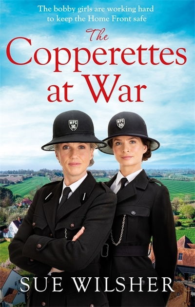 Cover for Sue Wilsher · The Copperettes at War: A heart-warming First World War saga about love, loss and friendship (Paperback Book) (2020)
