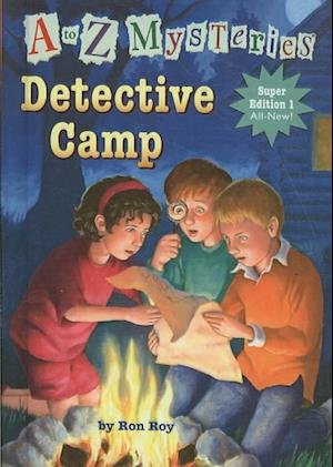 Cover for Ron Roy · Detective Camp (A to Z Mysteries Super Editions) (Innbunden bok) (2006)