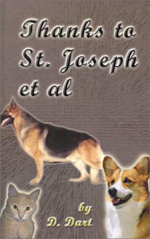 Cover for D. Dart · Thanks to Saint Joseph et Al (Paperback Book) (2001)