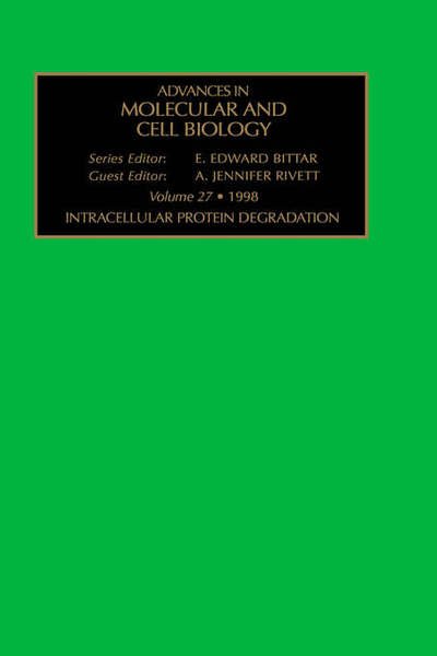 Intracellular Protein Degradation - Advances in Molecular & Cell Biology - A J Rivett - Kirjat - Elsevier Science & Technology - 9780762303878 - perjantai 7. elokuuta 1998
