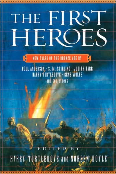 Cover for Noreen Doyle · The First Heroes: New Tales of the Bronze Age (Pocketbok) [1st edition] (2005)