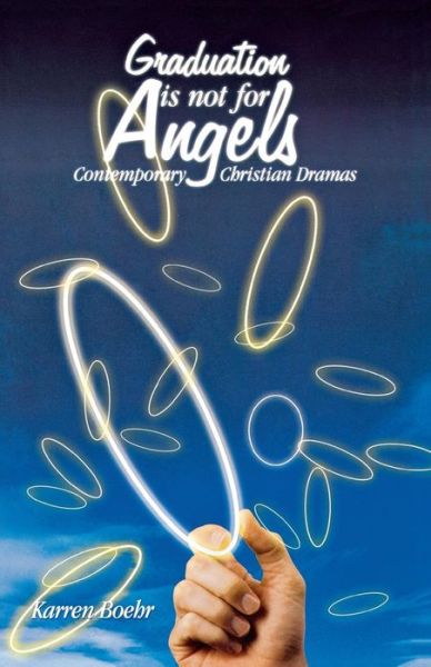 Cover for Karren Boehr · Graduation Is Not for Angels (Paperback Book) (2000)