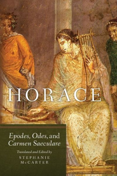 Cover for Horace: Epodes, Odes, and Carmen Saeculare - Oklahoma Series in Classical Culture (Paperback Book) (2020)