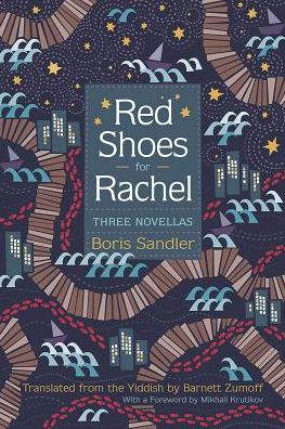 Cover for Boris Sandler · Red Shoes for Rachel: Three Novellas - Judaic Traditions in Literature, Music, and Art (Paperback Book) (2017)