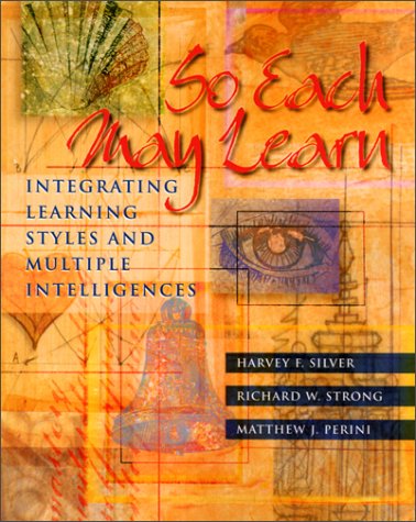 Cover for Matthew J. Perini · So Each May Learn: Integrating Learning Styles and Multiple Intelligences (Paperback Book) (2000)