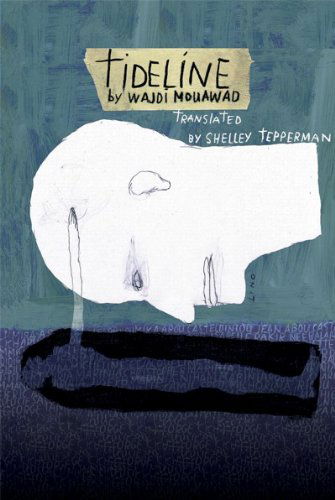 Cover for Wajdi Mouawad · Tideline: Second Edition (Paperback Book) [Second edition] (2012)