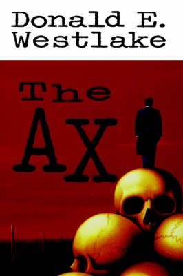 Cover for Donald E Westlake · The Ax (Hardcover Book) (1997)