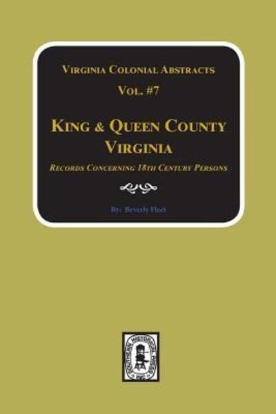 Cover for Beverley Fleet · King &amp; Queen County, Virginia Records. (Paperback Book) (2018)