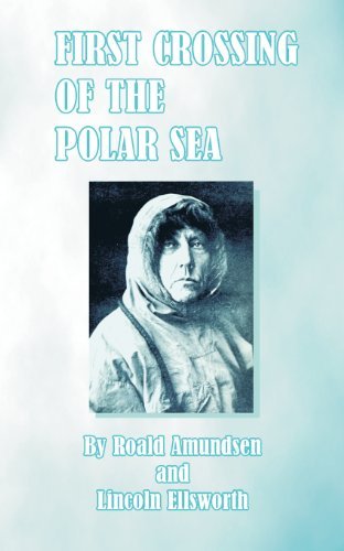 Cover for Lincoln Ellsworth · First Crossing of the Polar Sea (Paperback Book) (2001)
