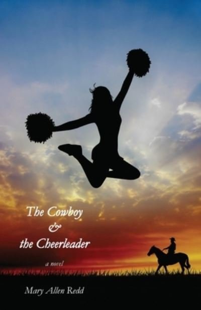 Cover for Mary Allen Redd · The Cowboy &amp; the Cheerleader (Paperback Book) (2020)
