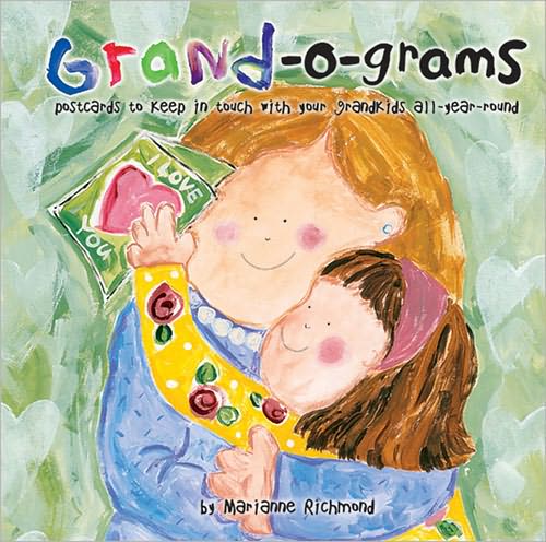 Cover for Marianne Richmond · Grand-o-grams: Postcards to Keep in Touch with Your Grandkids All Year Round - Marianne Richmond (Paperback Book) (2004)