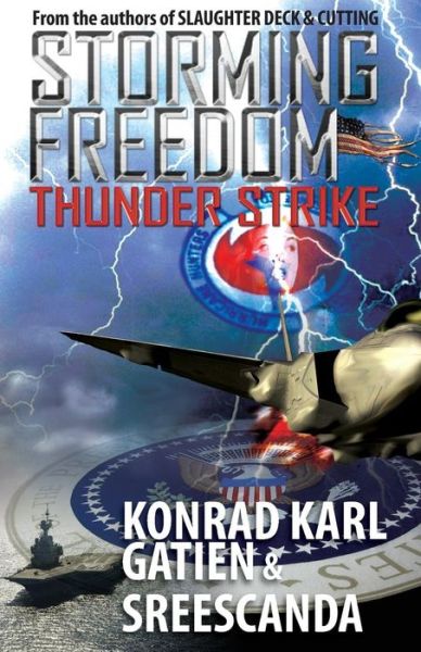 Cover for Konrad Karl Gatien · Storming Freedom (Book) (2015)