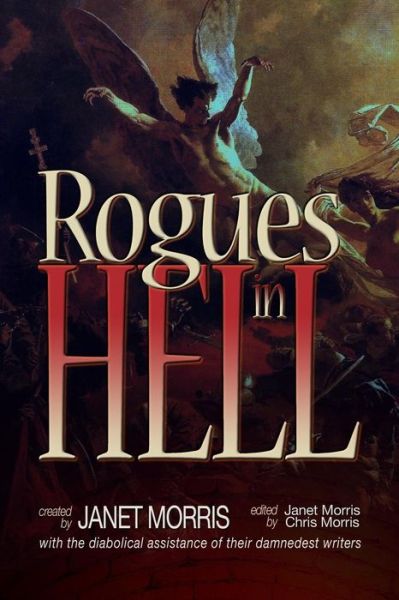 Cover for Janet Morris · Rogues in Hell (Paperback Book) (2012)