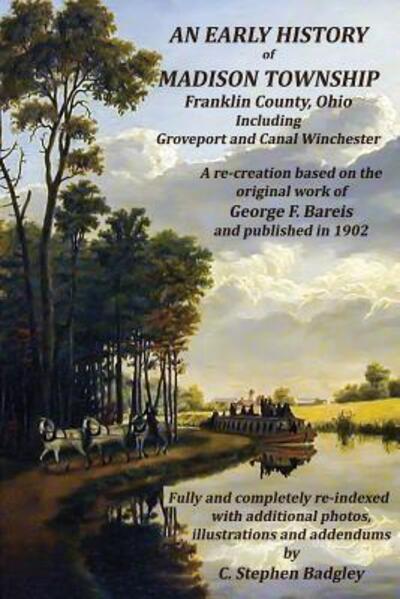 Cover for George F. Bareis · An Early History of Madison Township, Franklin County, Ohio : Including Groveport and Canal Winchester (Paperback Book) (2016)