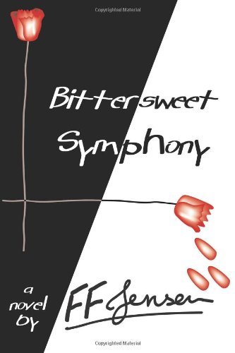 Cover for F F Jensen · Bittersweet Symphony (Paperback Book) (2014)