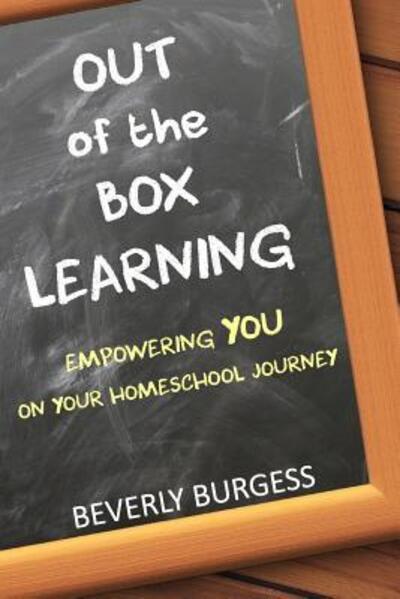 Cover for Beverly Burgess · Out of the Box Learning (Taschenbuch) (2016)