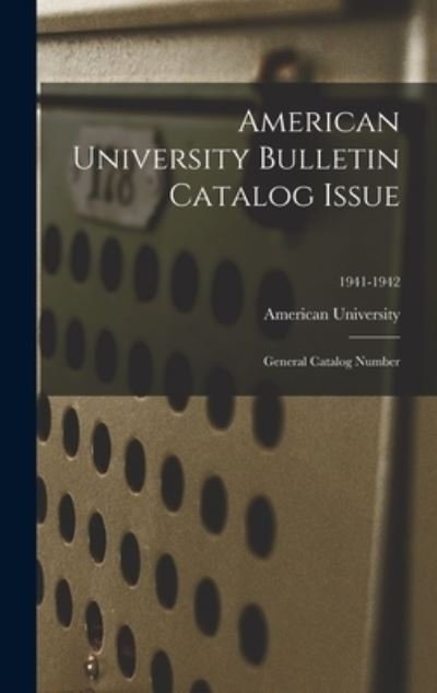 Cover for LLC Creative Media Partners · American University Bulletin Catalog Issue (Inbunden Bok) (2021)