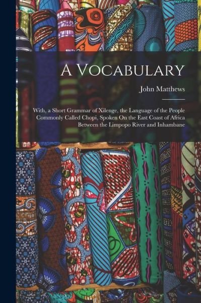 Vocabulary - John Matthews - Libros - Creative Media Partners, LLC - 9781018023878 - 27 de octubre de 2022