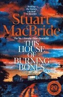 Cover for Stuart MacBride · This House of Burning Bones (Taschenbuch) (2025)