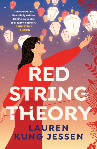 Cover for Lauren Kung Jessen · Red String Theory: A swoony romance about the beauty of fate and second chances (Taschenbuch) (2024)