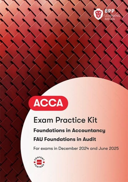 Cover for BPP Learning Media · FIA Foundations in Audit (International) FAU INT: Exam Practice Kit (Paperback Bog) (2024)