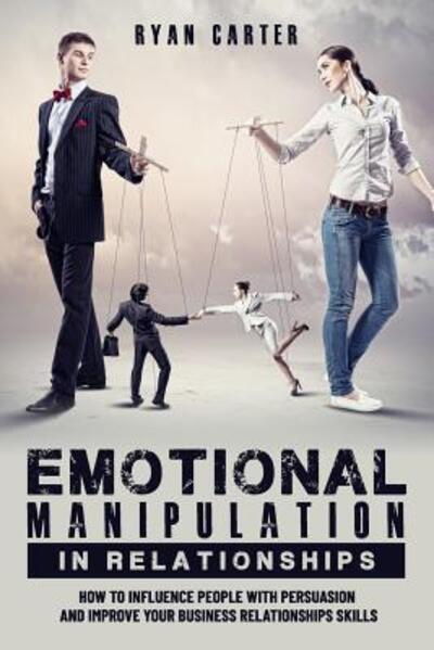 Cover for Ryan Carter · Emotional manipulation in relationships (Paperback Book) (2019)