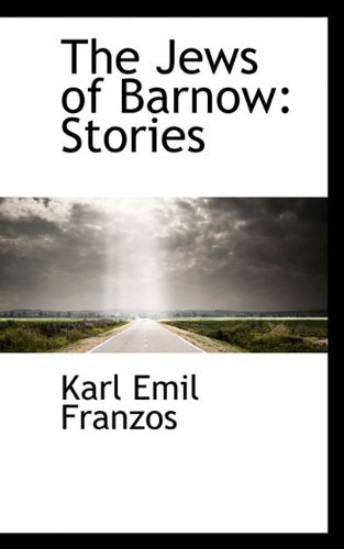 Cover for Karl Emil Franzos · The Jews of Barnow: Stories (Pocketbok) (2009)