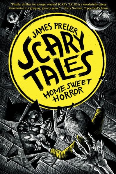 Cover for James Preller · Home Sweet Horror - Scary Tales (Paperback Book) (2013)