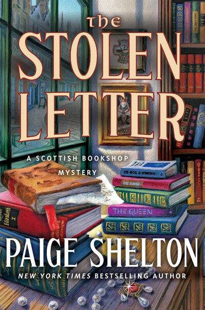 Cover for Paige Shelton · The Stolen Letter: A Scottish Bookshop Mystery - A Scottish Bookshop Mystery (Hardcover Book) (2020)