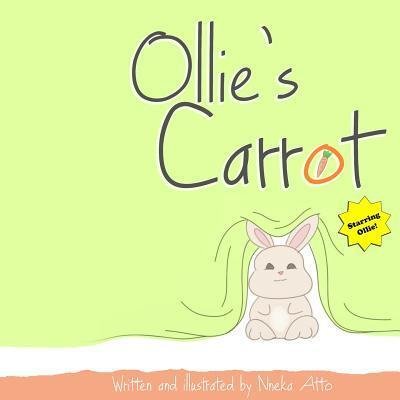 Cover for Nneka Atto · Ollie's Carrot (Paperback Bog) (2013)
