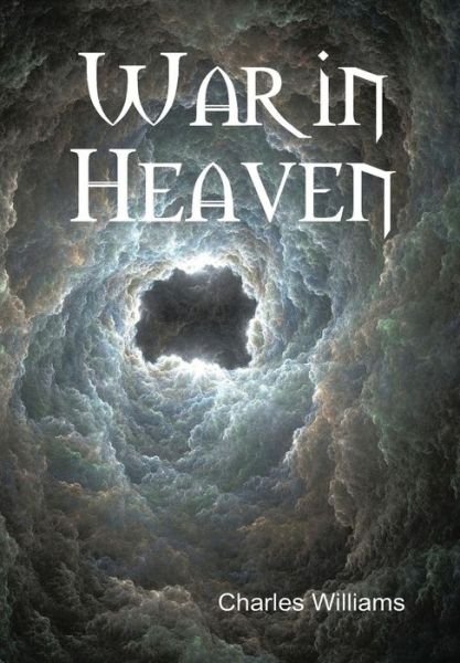 Cover for Charles Williams · War in Heaven (Innbunden bok) (2015)