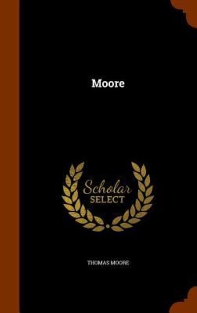 Cover for Thomas Moore · Moore (Inbunden Bok) (2015)