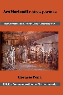 Cover for Horacio Peña · Ars Moriendi y Otros Poemas (Paperback Book) (2017)