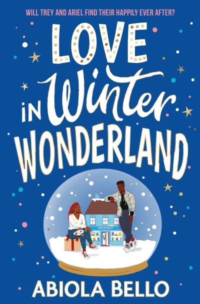 Love in Winter Wonderland: A feel-good romance guaranteed to warm hearts this Christmas! - Abiola Bello - Books - Simon & Schuster Ltd - 9781398516878 - November 10, 2022
