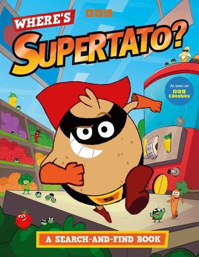 Where's Supertato? A Search-and-Find Book: As seen on BBC CBeebies - Supertato - Supertato - Livres - Simon & Schuster Ltd - 9781398529878 - 28 septembre 2023