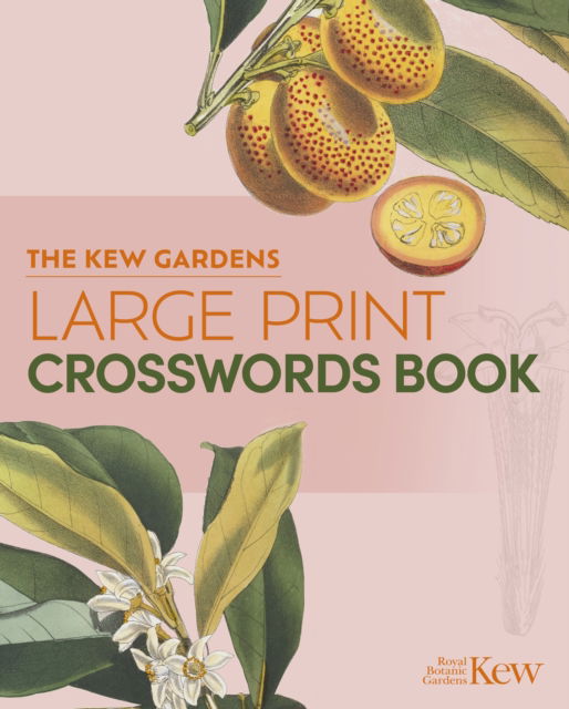 Cover for Eric Saunders · The Kew Gardens Large Print Crosswords Book - Kew Gardens Arts &amp; Activities (Taschenbuch) (2025)