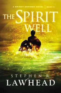 Cover for Stephen Lawhead · The Spirit Well-International Edition : 3 (Taschenbuch) [ITPE edition] (2012)