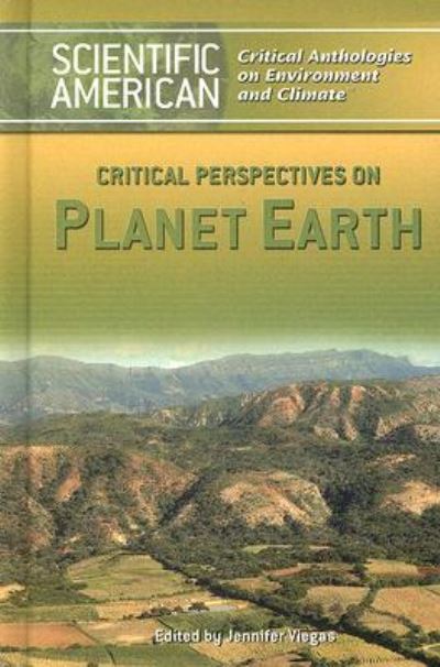 Cover for Jennifer Viegas · Critical Perspectives on Planet Earth (Hardcover Book) (2006)