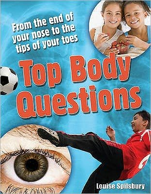 Cover for Louise Spilsbury · Top Body Questions: Age 8-9, above average readers - White Wolves Non Fiction (Paperback Bog) (2009)