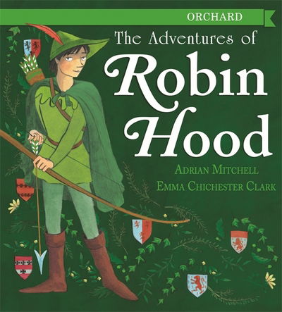 Cover for Adrian Mitchell · The Adventures of Robin Hood (Hardcover Book) (2017)