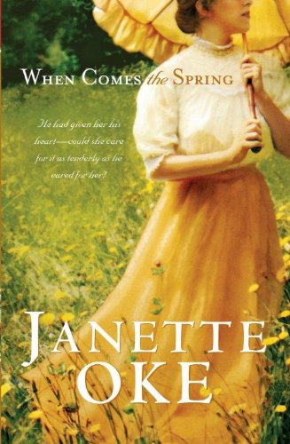 Cover for Janette Oke · When Comes the Spring (Canadian West) (Paperback Book) [Lrg edition] (2012)